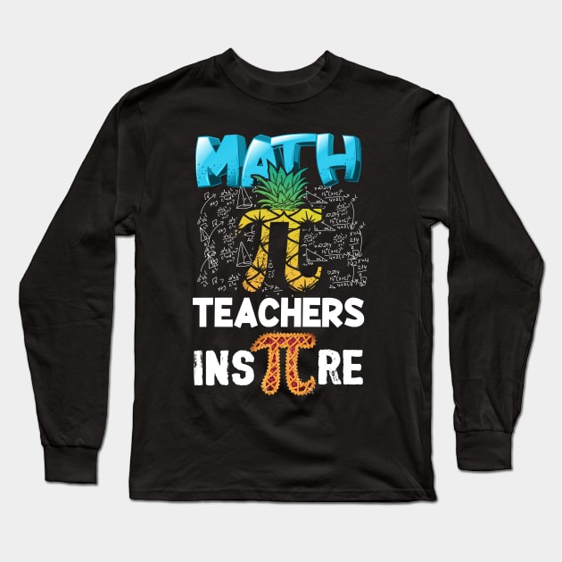 math pi teacher inspire Long Sleeve T-Shirt by Family